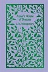L. M. Montgomery - Anne''s House of Dreams