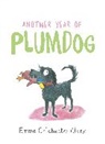 Emma Clark Chichester, Emma Chichester Clark, Chichester Clark Emma, Emma Chichester Clark - Another Year of Plumdog