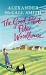McCall Smith, A MCCALL SMITH, Alexander McCall Smith - Good Pilot, Peter Woodhouse