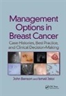 Benson, John Benson, John (Addenbrooke''s Hospital Benson, John (Monash University Malaysia Benson, John (University of Wolverhampton Benson, John Jatoi Benson... - Management Options in Breast Cancer