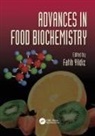 Fatih Yildiz, Fatih (Middle East Technical University Yildiz, Fatih Yildiz, Fatih (Middle East Technical University Yildiz, Yildiz Fatih - Advances in Food Biochemistry