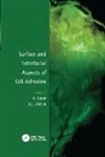 Alain Mittal Carre, Alain Carre, Alain Carré, Carre Alain, Kash L. Mittal, Mittal Kash L. - Surface and Interfacial Aspects of Cell Adhesion