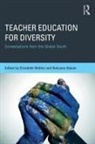 Elizabeth (EDT)/ Osman Walton, Elizabeth (University of the Witwatersrand Walton, Elizabeth Osman Walton, Ruksana Osman, Ruksana (University of Witswatersrand Osman, Ruskana (University of Witswatersrand Osman... - Teacher Education for Diversity
