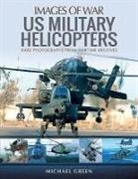 Michael Green - US Military Helicopters