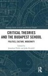 Jonathan Rundell Pickle, John (La Trobe University Rundell, Jonathan Pickle, John Rundell, John (La Trobe University Rundell, John (Universiy of Melbourne Rundell - Critical Theories and the Budapest School
