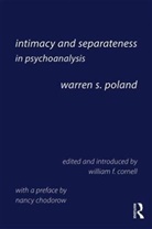 Poland, Warren S. Poland, Warren S. (Private Practice Poland, Poland Warren S., William F. (is a Training and Supervising Transactional Analyst and has established an international reputation for his teaching and consultation.) Cornell - Intimacy and Separateness in Psychoanalysis