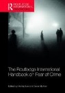 Murray (University of Sydney Lee, Murray Mythen Lee, Murray Lee, Murray (University of Sydney Lee, Gabe Mythen, Gabe (University of Liverpool Mythen... - Routledge International Handbook on Fear of Crime