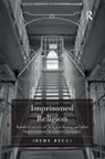 Becci, Irene Becci, Becci Irene - Imprisoned Religion