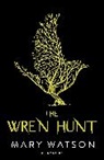 Mary Watson, Watson Mary - The Wren Hunt
