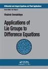 Dorodnitsyn, Vladimir Dorodnitsyn, Vladimir (Keldysh Institute of Applie Dorodnitsyn, Vladimir (Keldysh Institute of Applied Mathematics Dorodnitsyn, Dorodnitsyn Vladimir - Applications of Lie Groups to Difference Equations