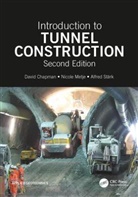David Chapman, David Metje Chapman, David N. Chapman, David N. (University of Birmingham Chapman, David N. Metje Chapman, Nicole Metje... - Introduction to Tunnel Construction
