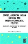 Anne F. Boxberger Flaherty, Anne F. (Merrimack College Boxberger Flaherty, Boxberger Flaherty Anne F., Anne F. Boxberger Flaherty - States, American Indian Nations, and Intergovernmental Politics