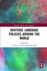 Corinne A. (EDT)/ Shah Seals, Corinne A. (Victoria University of Wellingt Seals, Corinne A. Shah Seals, Corinne A (Victoria University of Wellington New Zealand) Seals, Corinne A. Seals, Corinne A. (Victoria University of Wellington Seals... - Heritage Language Policies Around the World