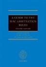John Choong, John (Partner Choong, JOHN; MANGAN CHOONG, Choong John, Nicholas Lingard, Nicholas (Partner Lingard... - Guide to the Siac Arbitration Rules