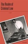 R A Duff, R a (Professor Emeritus Duff, R. A Duff, R. A (Professor Emeritus Duff, R. A. Duff - Realm of Criminal Law