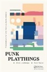 Chris Lowthorpe, Chris (University of Abertay Lowthorpe, Lowthorpe Chris, Sean Taylor, Sean (Denki Taylor, Sean Lowthorpe Taylor... - Punk Playthings