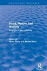 Blanc, Michel Blanc, Blanc Michel, Michel Blanc, Hilary Tovey - Food, Nature and Society