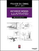 Corky Binggeli, Corky (Corky Binggeli Interior Design Binggeli, Binggeli Corky, Fdk Ching, Francis D. K. Ching, Francis D. K. (University of Washington Ching... - Interior Design Illustrated
