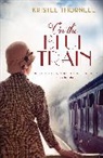 Kristel Thornell - On the Blue Train