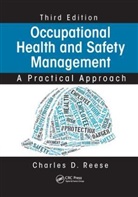 Reese, Charles D Reese, Charles D. Reese, Charles D. (University of Connecticut Reese, Reese Charles D. - Occupational Health and Safety Management