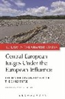 Michal Bobek, Michal (Court of Justice of the European Un Bobek, Jeremias Adams-Prassl, Michal Bobek, Michal (Court of Justice of the European Union) Bobek - Central European Judges Under the European Influence