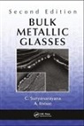 A. Inoue, A. (Josai University Educational Corporation Inoue, Inoue A., Suryanarayana, C. Suryanarayana, C. (University of Central Florida Suryanarayana... - Bulk Metallic Glasses