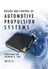Sun, Zongxuan Sun, Zongxuan Zhu Sun, Sun Zongxuan, Guoming G. Zhu, Zhu Guoming G. - Design and Control of Automotive Propulsion Systems