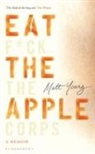 Matt Young, Young Matt - Eat the Apple