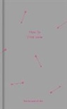 The School of Life - How to Find Love