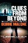 Debbie Malone, Debbie (Debbie Malone) Malone - Clues From Beyond