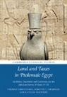 Thorolf Christensen, Thorolf Christensen, Dorothy J Thompson, Dorothy J. Thompson, Katelijn Vandorpe - Land and Taxes in Ptolemaic Egypt