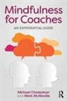 CHASKALSON, Michael Chaskalson, Michael (michael@mbsr. co. ukMindfulness Works Ltd. Chaskalson, Michael (Michael@mbsr.co.ukmindfulness Chaskalson, Michael (michael@mbsr.co.ukMindfulness Works Ltd. Chaskalson, Chaskalson Michael... - Mindfulness for Coaches