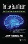 Villalba-Diez Javier, VILLALBA DIEZ, Javier Villalba-Diez, Phd Villalba-Diez, Javier Villalba-Diez PhD - Lean Brain Theory