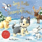 Ian Whybrow, Ed Eaves - Say Hello to the Snowy Animals