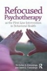 Cummings, Janet L Cummings, Janet L (Arizona State University Cummings, Nicholas A Cummings, Nicholas a (Nicholas &amp; Dorothy Cummings Cummings, Nicholas A (Nicholas &amp; Dorothy Cummings Foundation Cummings... - Refocused Psychotherapy As the First Line Intervention in Behavioral