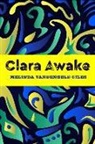 MELINDA VANDE GILES, Melinda Vandenbeld Giles, Melinda Vendenbeld Giles - CLARA AWAKE