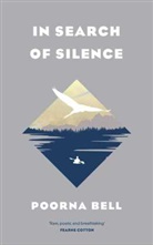 Poorna Bell, Bell Poorna, Poorna Bell - In Search of Silence