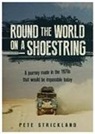 Pete Strickland - Round the World on a Shoestring