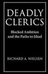 Richard A. Nielsen, Richard A. (Massachusetts Institute of Te Nielsen, Richard A. (Massachusetts Institute of Technology) Nielsen - Deadly Clerics