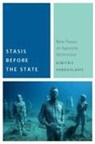 Dimitris Vardoulakis - Stasis Before the State
