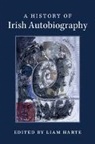 Liam Harte, Liam (University of Manchester) Harte, Liam Harte, Liam (University of Manchester) Harte, Harte Liam - History of Irish Autobiography