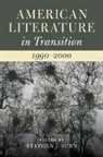 Stephen J. Burn, Stephen J. (University of Glasgow) Burn, Stephen J. Burn, Stephen J. (University of Glasgow) Burn, Burn Stephen J. - American Literature in Transition, 19902000