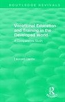 Leonard Cantor, Cantor Leonard - Routledge Revivals: Vocational Education Training in Developed World