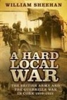 William Sheehan - A Hard Local War