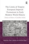 Reger, William Reger, Tonio Andrade - Limits of Empire: European Imperial Formations in Early Modern World