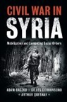 Adam Baczko, Adam Dorronsoro Baczko, Gilles Dorronsoro, Dorronsoro Gilles, Arthur Quesnay - Civil War in Syria