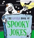 Joe King, Nigel Baines, Baines Nigel - Little Book of Spooky Jokes