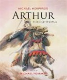 Michael Morpurgo - Arthur, High King of Britain