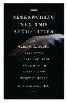 Meg-John Barker, Paul Boyce, Paul Cornwall Boyce, Charlotte Morris, Paul Boyce, Andrea Cornwall... - Researching Sex and Sexualities