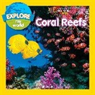 Jill Esbaum - Explore My World: Coral Reefs